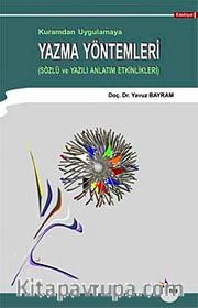 Yazma Yöntemleri <br /> Kuramdan Uygulamaya Sözlü ve Yazılı Anlatım Etkinlikleri