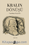 Kralın Dönüşü & Varolma Müşkülü