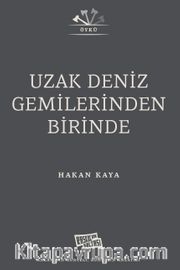 Uzak Deniz Gemilerinden Birinde