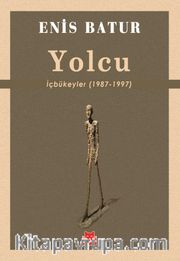 Yolcu <br /> İçbükeyler (1987-1997)
