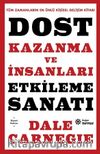 Dost Kazanma ve İnsanları Etkileme Sanatı