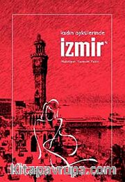 Kadın Öykülerinde İzmir