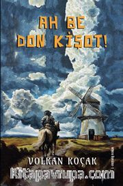 Ah Be Don Kişot