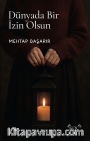 Dünyada Bir İzin Olsun