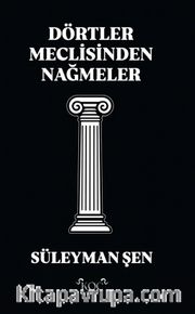 Dörtler Meclisinden Nağmeler