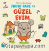 Fırfır Fare İle Güzel Evim
