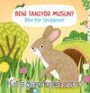 Beni Tanıyor Musun? Ben Bir Tavşanım!