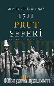 1711 Prut Seferi <br /> Baltacı Mehmet Paşa Büyük Petro'ya Karşı
