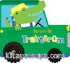 Benim İlk Traktörüm / İlk Araçlarım
