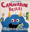 Canavarını Besle!