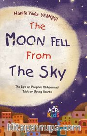 The Moon Fell From The Sky