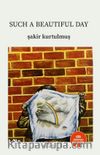 Such Beautıful Day
