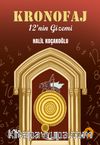 Kronofaj & 12'nin Gizemi