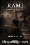 Rami & Suskunlar Mezarlığı