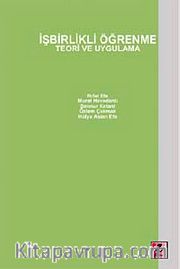 İşbirlikli Öğrenme Teori ve Uygulama