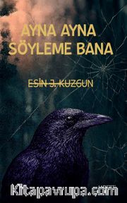 Ayna Ayna Söyleme Bana
