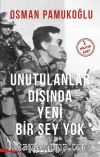 Unutulanlar Dışında Yeni Bir Şey Yok