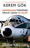 Havacılık Tarihinde Dikkat Çeken 25 Olay