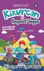 Kikurcan ve Hayaler Tayfa 5 / Hayvanları Kurtarmak