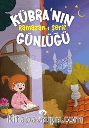 Kübra'nın Ramazan-ı Şerif Günlüğü