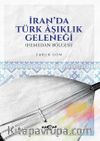 İran'da Türk Âşıklık Geleneği (Hemedan Bölgesi)