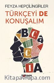 Türkçeyi De Konuşalım