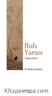 Ruh Yarası <br /> Toplu Şiirler