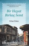Bir Hayat Birkaç Semt