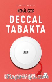 Deccal Tabakta <br /> Siyasî, Dînî ve Vicdanî Açıdan GDO