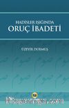 Hadisler Işığında Oruç İbadeti