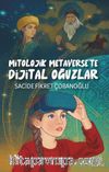 Mitolojik Metaverse'te Dijital Oğuzlar