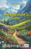 Her Mevsim Güzel