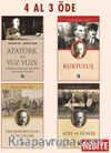 Atatürk İle Yüzyüze-Kurtuluş-İmparatorluğun Batış Yılları-Ateş Ve Güneş  4 Al 3 Öde (1 Kitap Hediye)