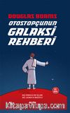 Otostopçunun Galaksi Rehberi (5 Kitap Birarada-Ciltli)