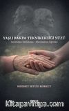 Yaşlı Bakım Teknikerliği Yüzü