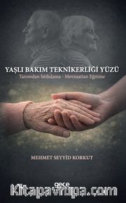 Yaşlı Bakım Teknikerliği Yüzü