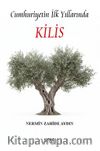 Cumhuriyetin İlk Yıllarında Kilis