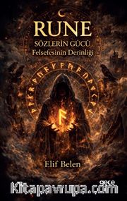 Rune Sözlerin Gücü
