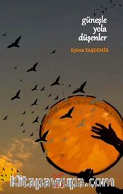 Güneşle Yola Düşenler