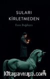 Suları Kirletmeden