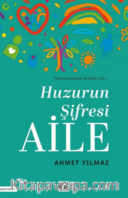 Huzurun Şifresi Aile