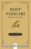 Dost Yazıları & Kitaplar Arasında
