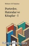 Portreler, Hatıralar ve Kitaplar 1