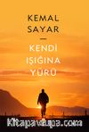 Kendi Işığına Yürü