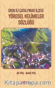 Ordu İli Çatalpınar İlçesi Yöresel Kelimeler Sözlüğü
