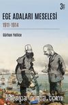 Ege Adaları Meselesi (1911‐1914)