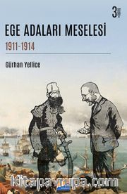 Ege Adaları Meselesi (1911‐1914)