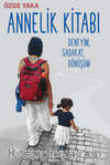 Annelik Kitabı & Deneyim, Sadakat, Dönüşüm
