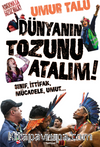 Dünyanın Tozunu Atalım & Sınıf, İttifak, Mücadele, Umut
