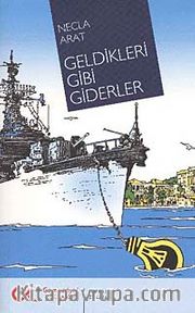 Geldikleri Gibi Giderler